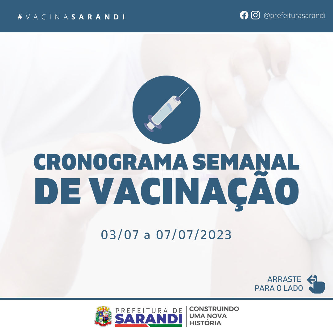 Cronograma Semanal de Vacinação - 03/07 a 07/07/2023